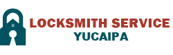 best lockmsith in Yucaipa